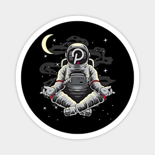 Astronaut Yoga Polkadot DOT To The Moon Crypto Token Cryptocurrency Wallet Birthday Gift For Men Women Kids Magnet